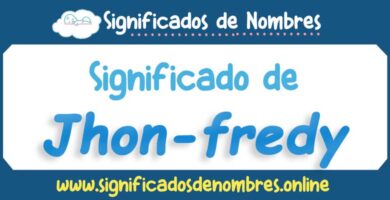 Significado de Jhon Fredy