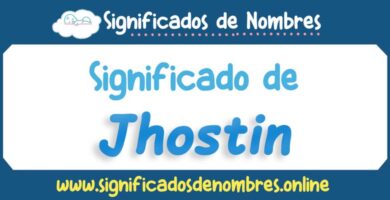 Significado de Jhostin
