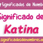 Significado de Katina