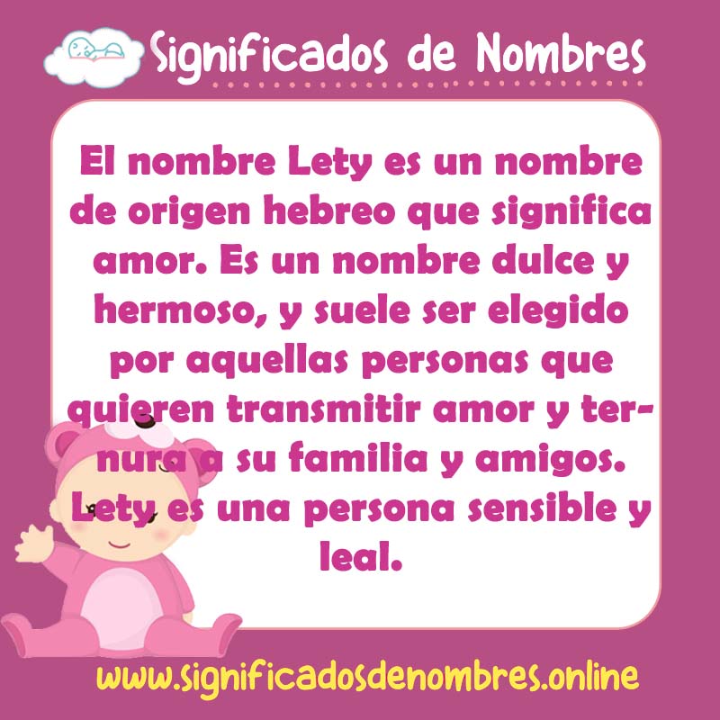 Significado y origen del nombre Lety