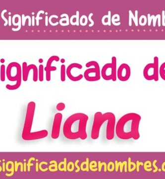 Significado de Liana