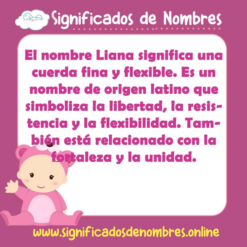 Significado y origen del nombre Liana
