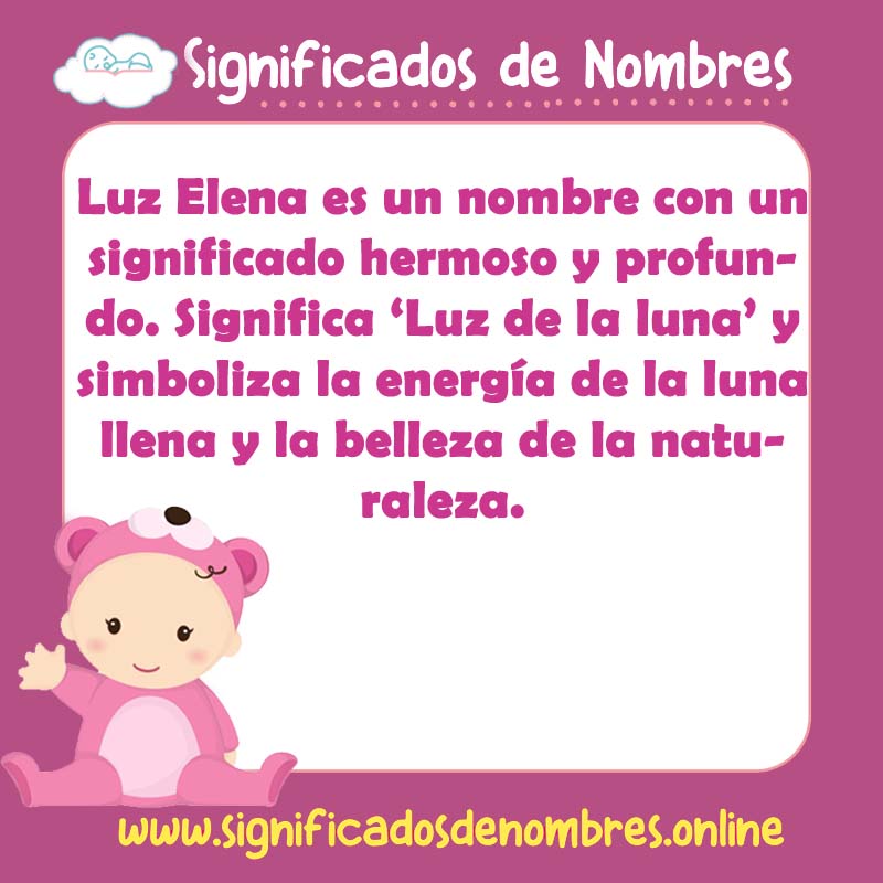 Significado y origen del nombre Luz Elena