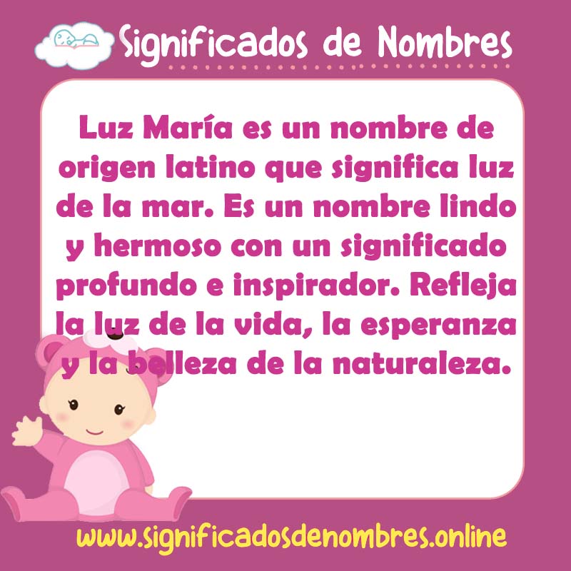Significado y origen del nombre Luz Maria