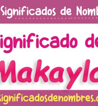Significado de Makayla