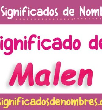 Significado de Malen
