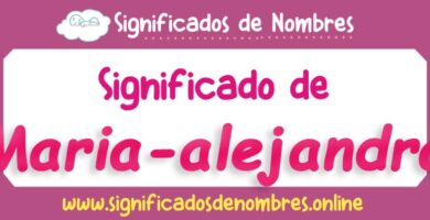 Significado de Maria Alejandra