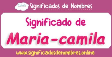 Significado de Maria Camila