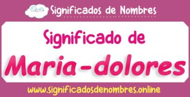 Significado de Maria Dolores
