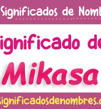 Significado de Mikasa
