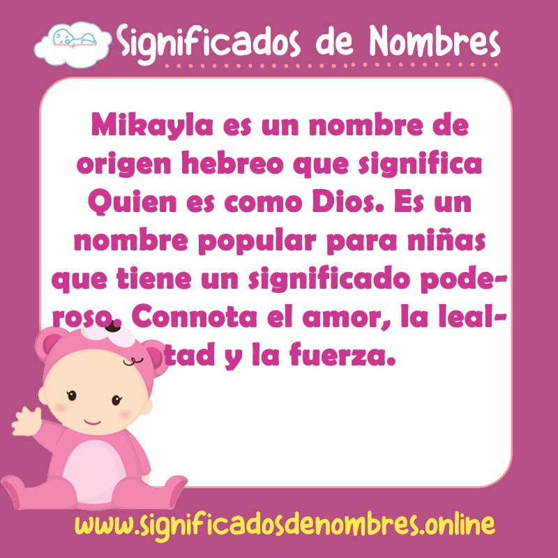 Significado y origen del nombre Mikayla