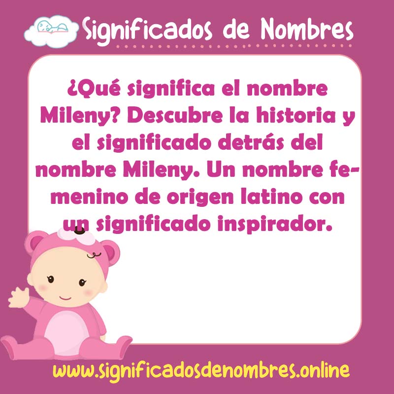 Significado y origen del nombre Mileny