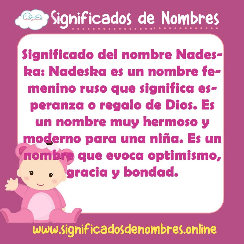 Significado y origen del nombre Nadeska