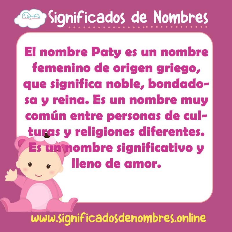 Significado y origen del nombre Paty