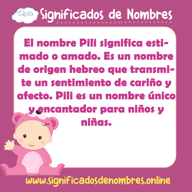 Significado y origen del nombre Pili