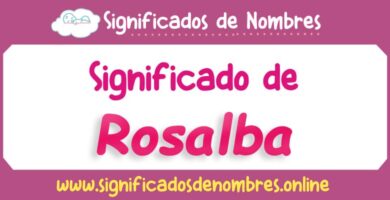 Significado de Rosalba