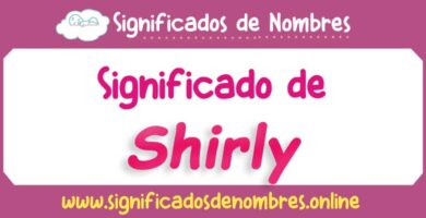 Significado de Shirly