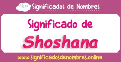 Significado de Shoshana