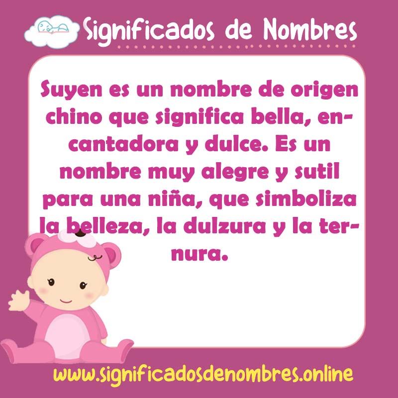 Significado y origen del nombre Suyen