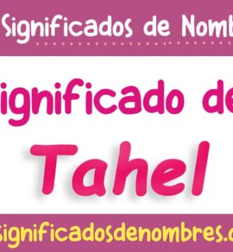 Significado de Tahel