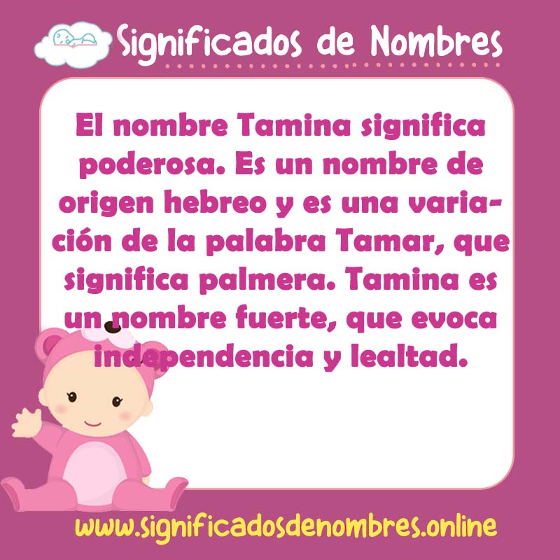 Significado y origen del nombre Tamina