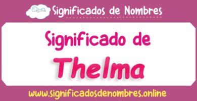 Significado de Thelma