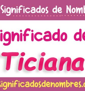 Significado de Ticiana