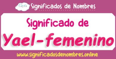 Significado de Yael Femenino