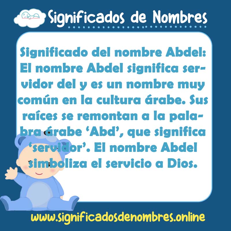 Significado y origen del nombre Abdel