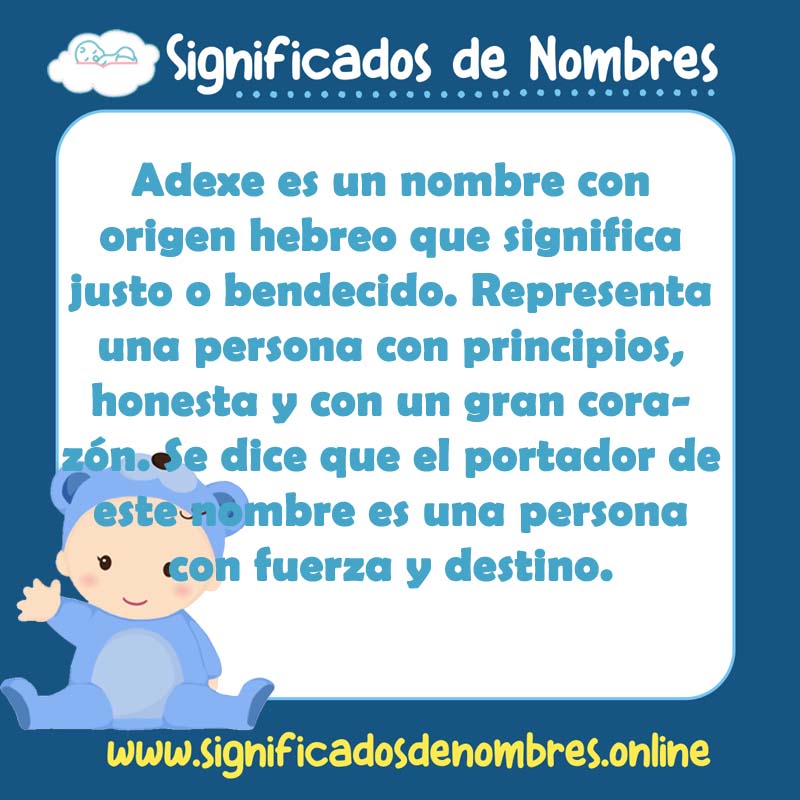 Significado y origen del nombre Adexe