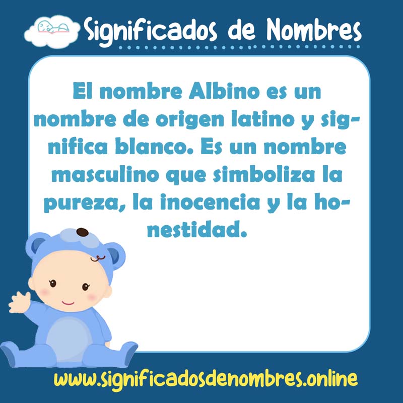 Significado y origen del nombre Albino