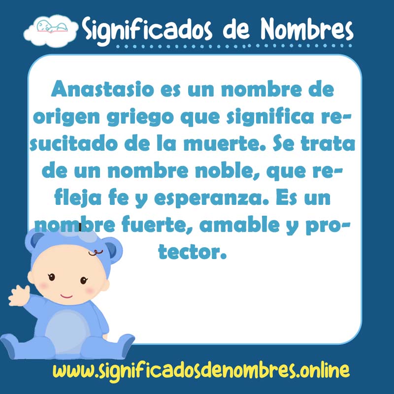 Significado y origen del nombre Anastasio