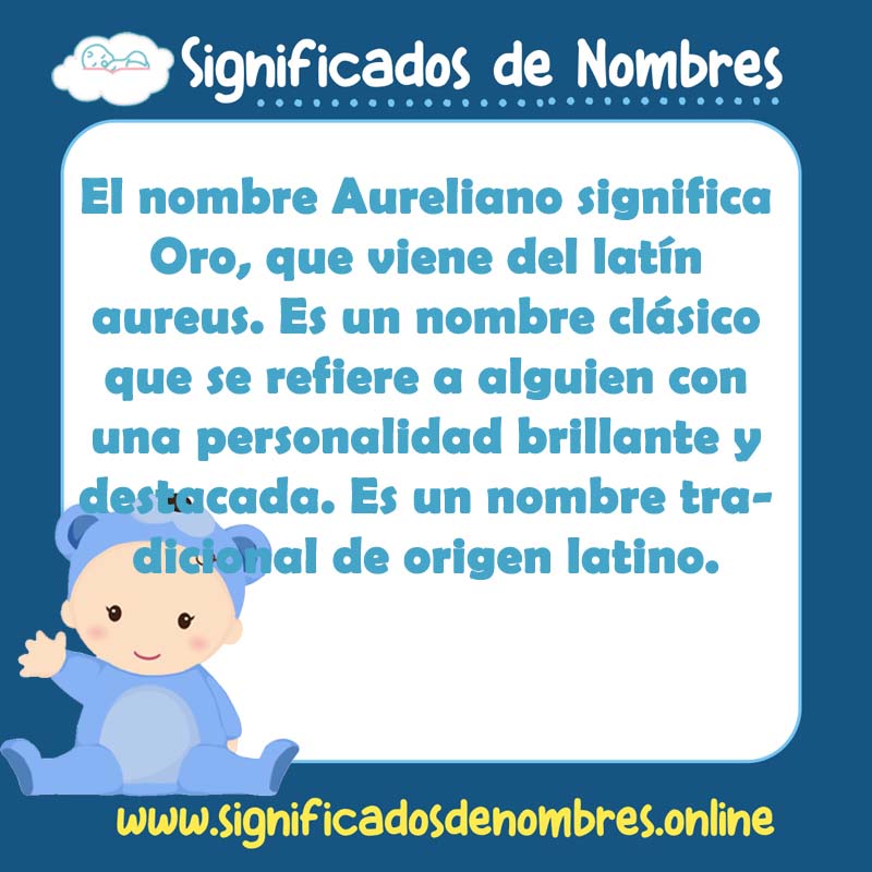 Significado y origen del nombre Aureliano