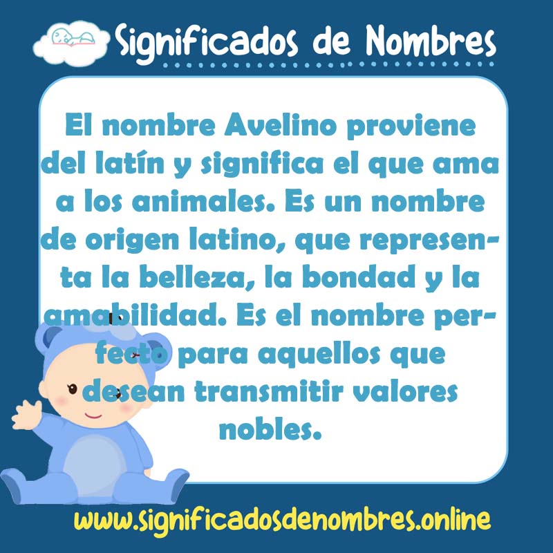 Significado y origen del nombre Avelino