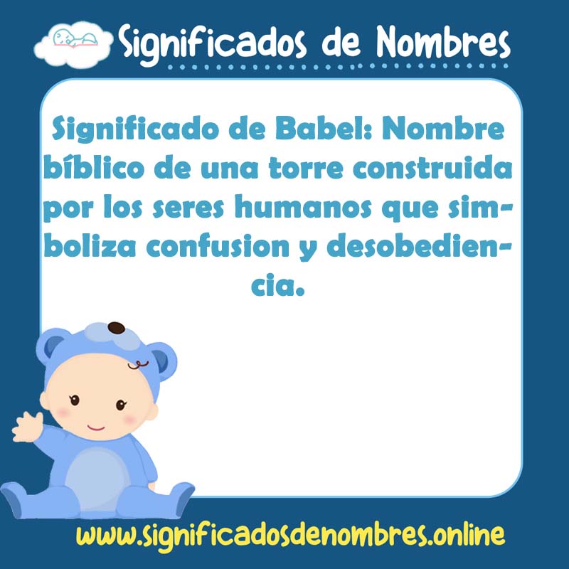 Significado y origen del nombre Babel