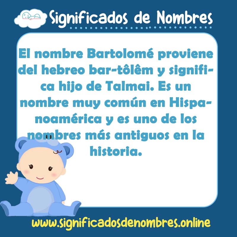 Significado y origen del nombre Bartolome