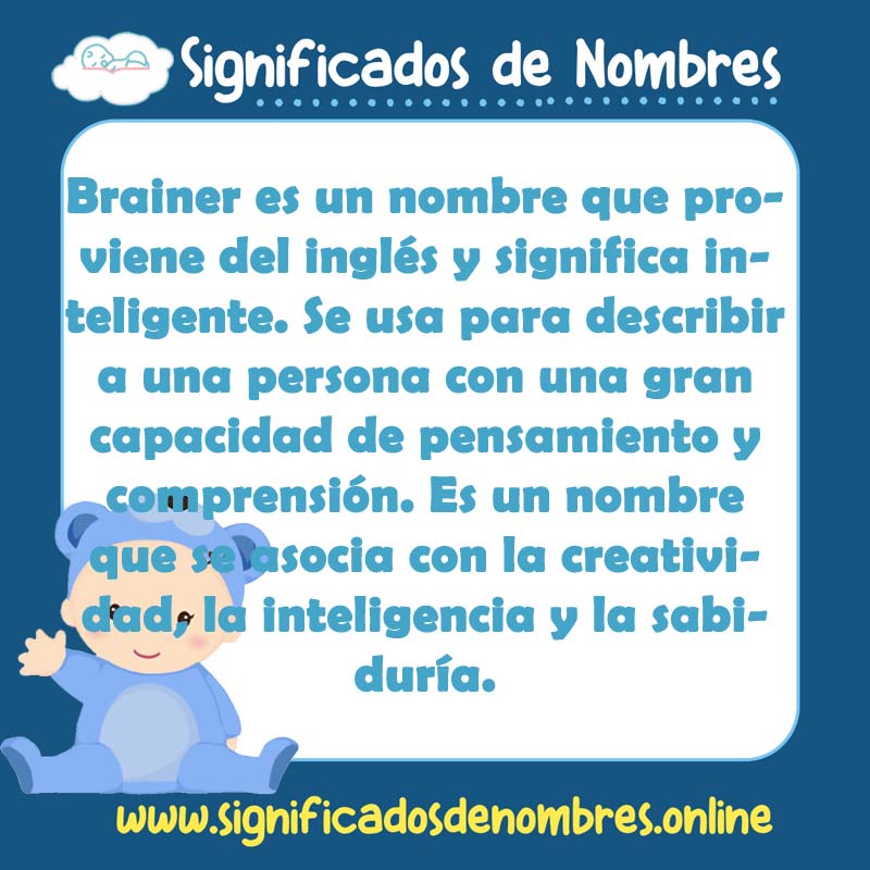 Significado y origen del nombre Brainer
