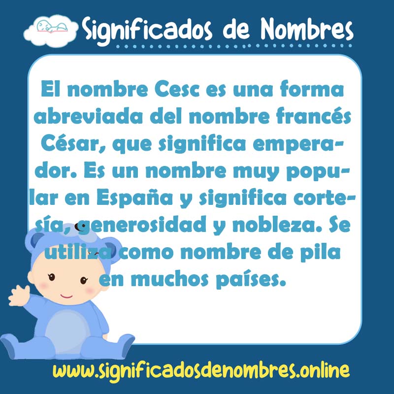 Significado y origen del nombre Cesc