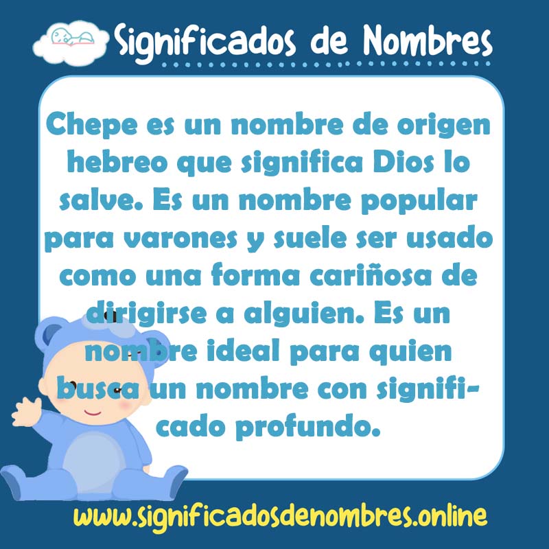Significado y origen del nombre Chepe