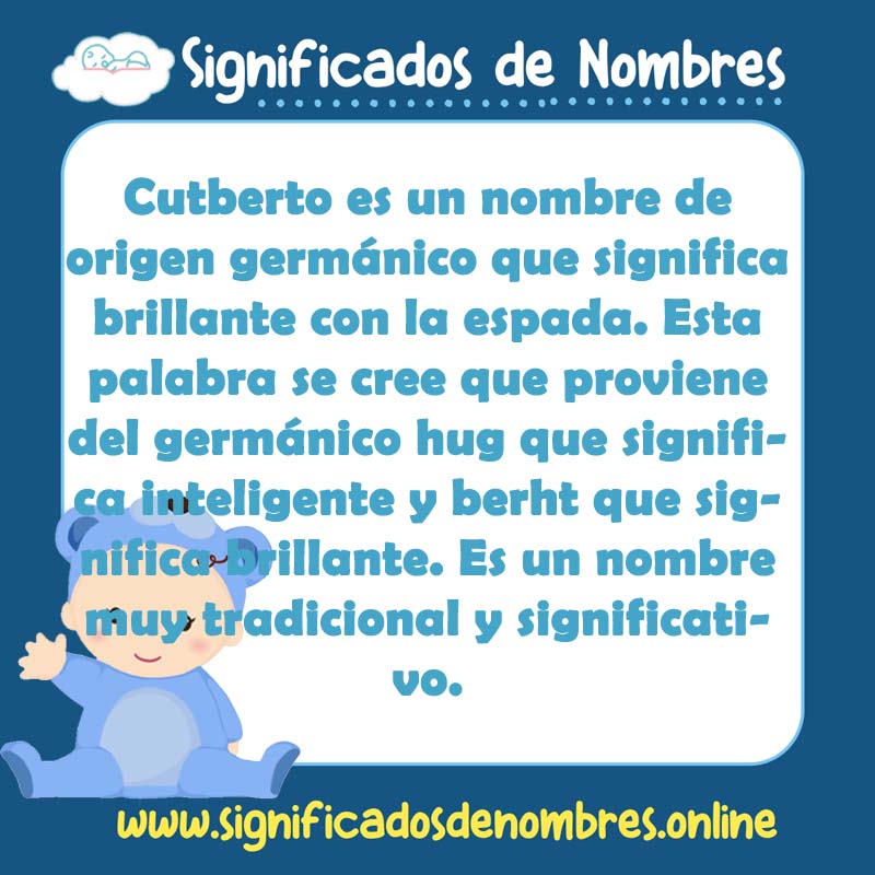 Significado y origen del nombre Cutberto