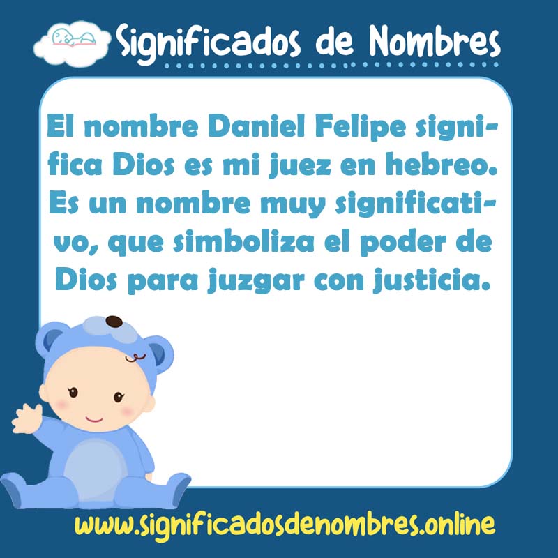 Significado y origen del nombre Daniel Felipe