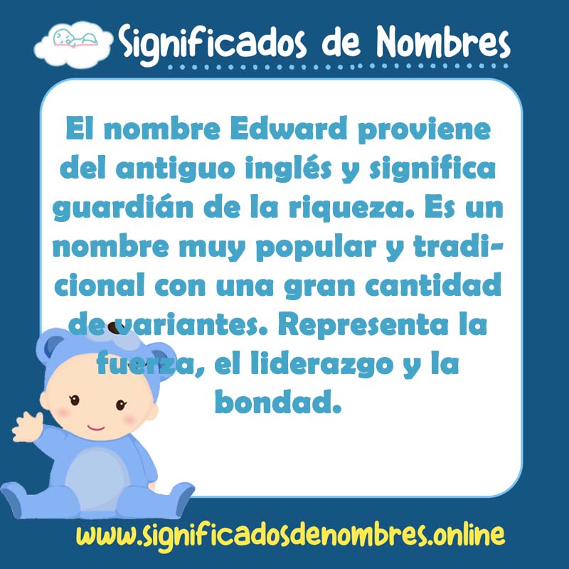 Significado y origen del nombre Edward