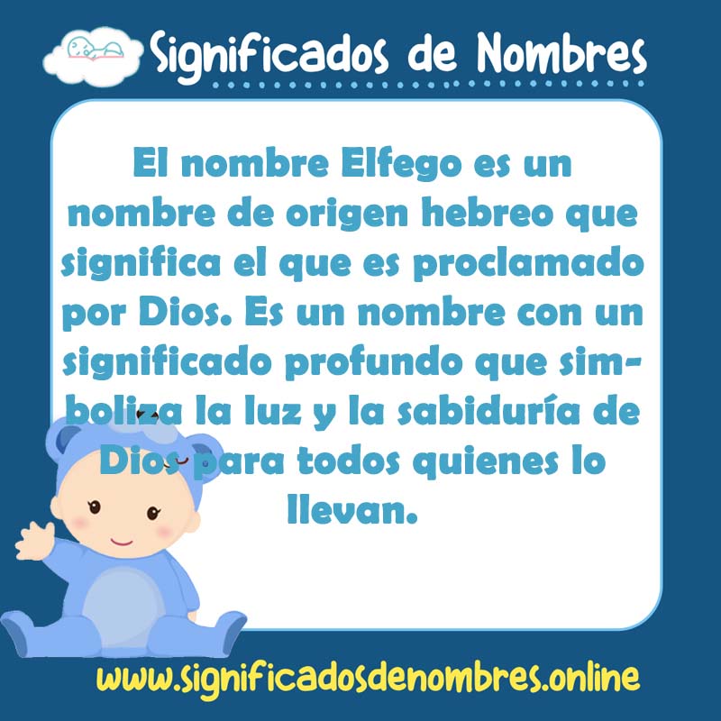 Significado y origen del nombre Elfego