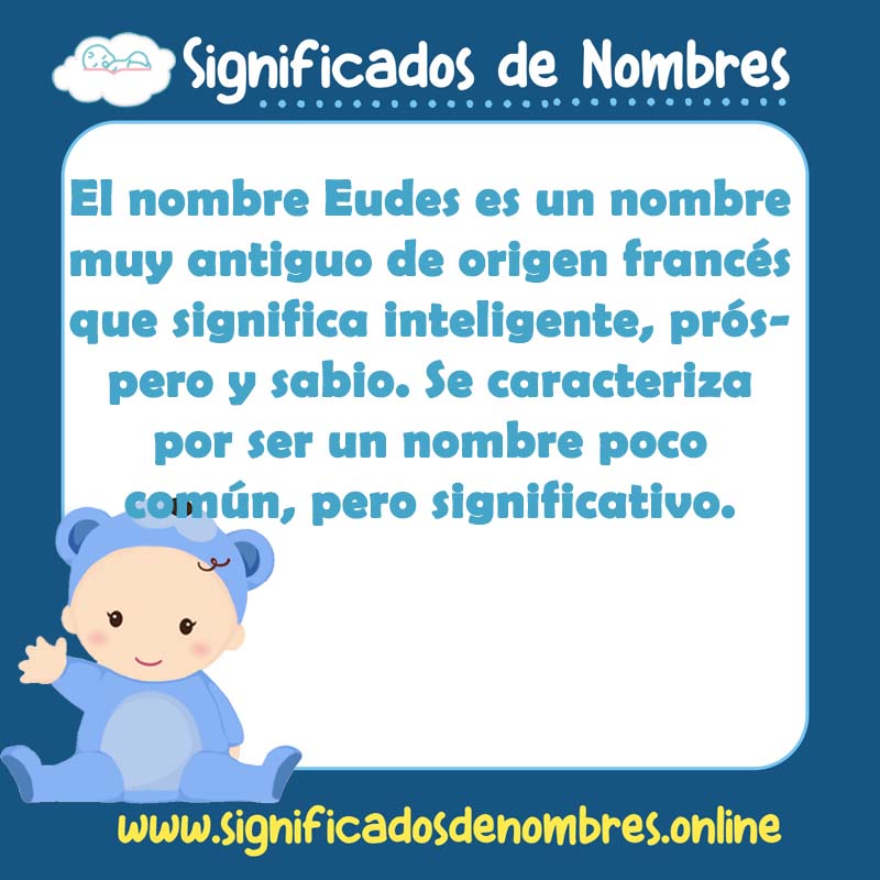 Significado y origen del nombre Eudes
