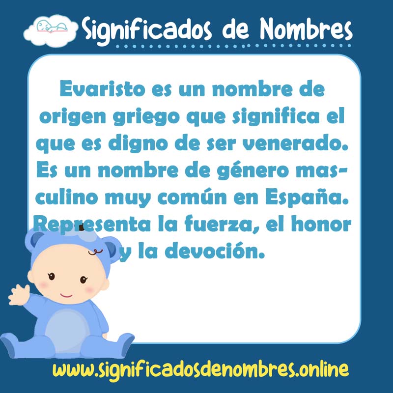 Significado y origen del nombre Evaristo