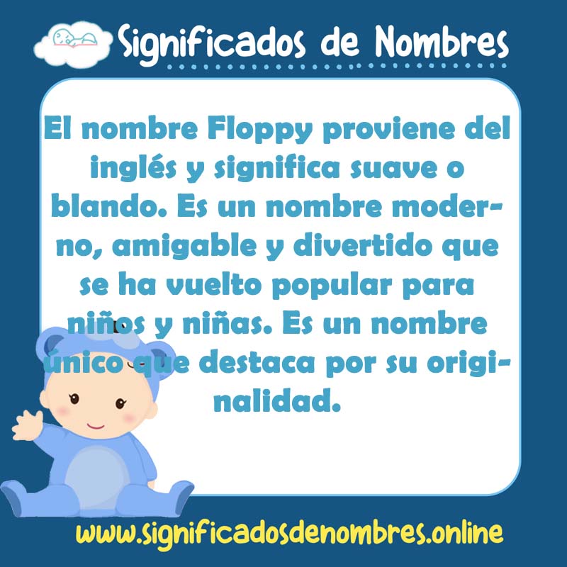 Significado y origen del nombre Floppy