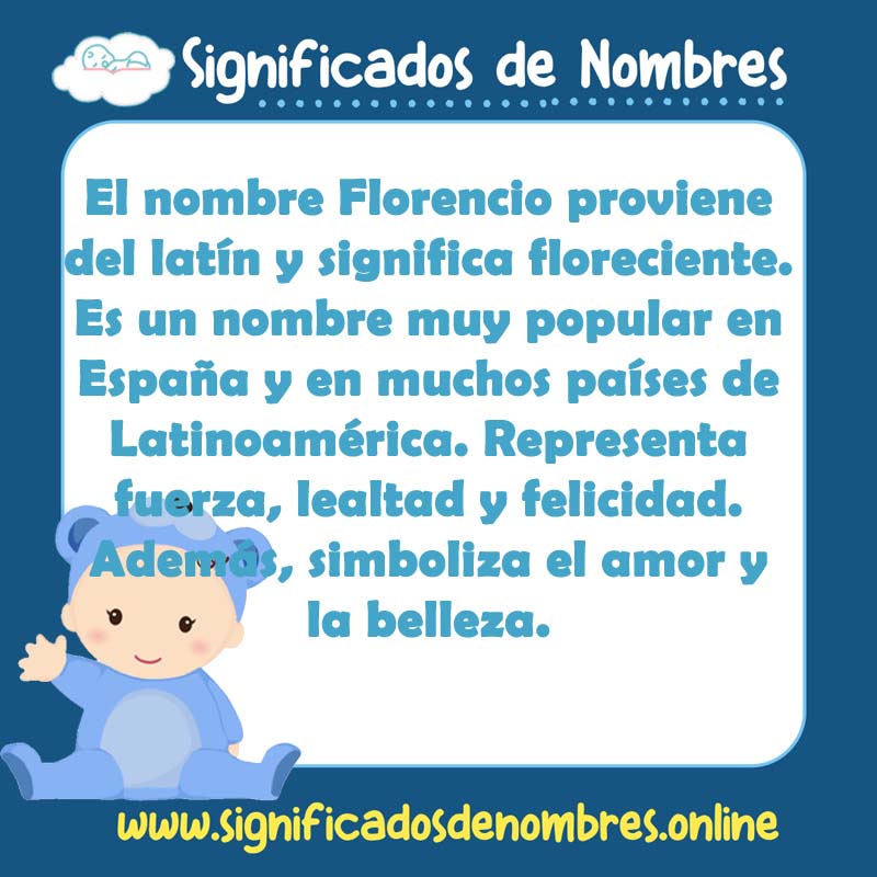 Significado y origen del nombre Florencio