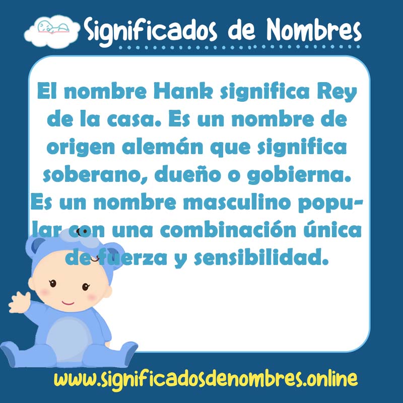 Significado y origen del nombre Hank