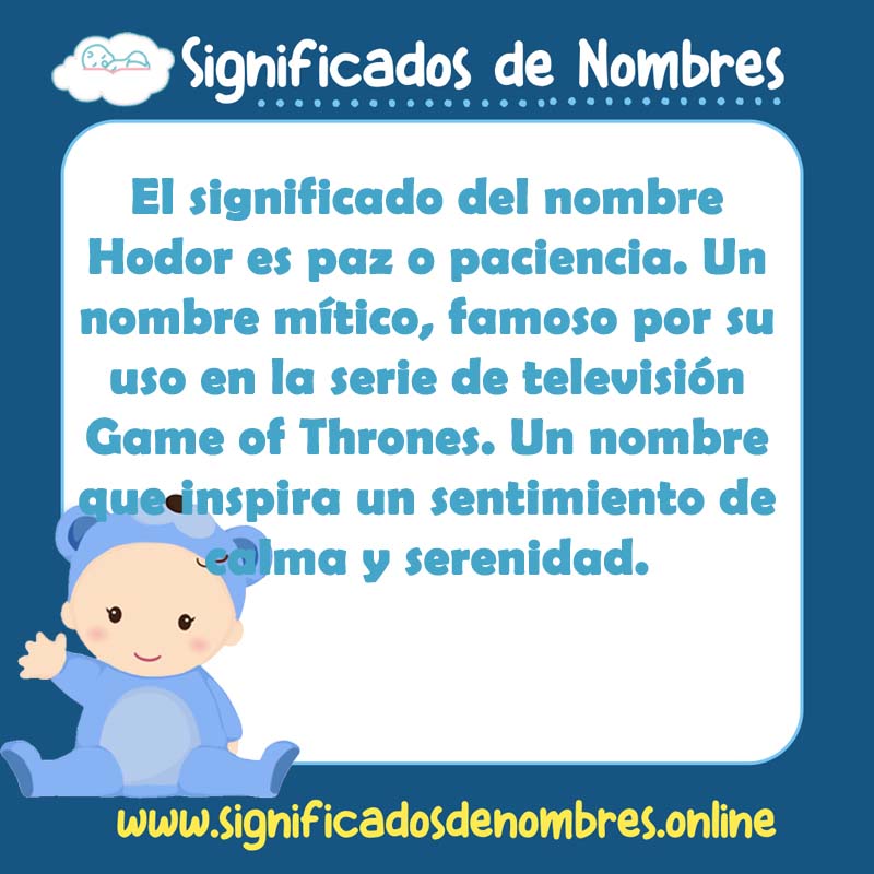 Significado y origen del nombre Hodor