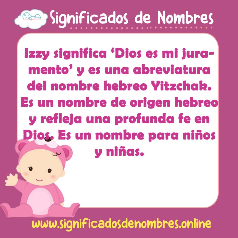 Significado y origen del nombre Izzy